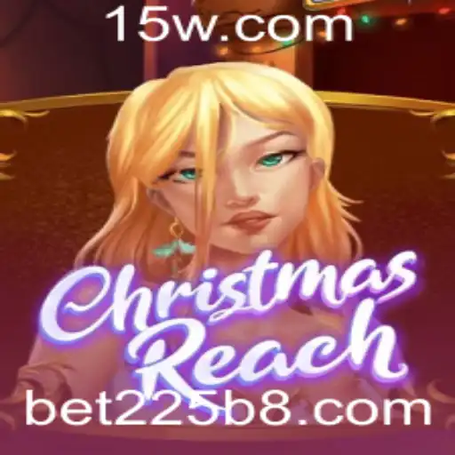 Explorando ChristmasReach: O Novo Jogo Eletrizante com bet225