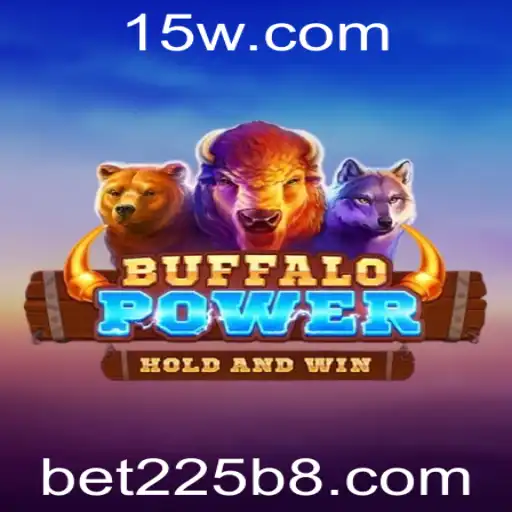 Descubra o Fascinante Mundo de BuffaloPower em bet225